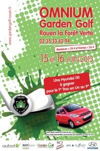 Compétition Omnium Garden Golf. Du 15 au 16 juin 2013 à Bosc-Guérard-Saint-Adrien. Seine-Maritime. 